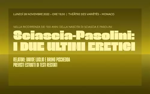 SCIASCIA - PASOLINI: I DUE ULTIMI ERETICI