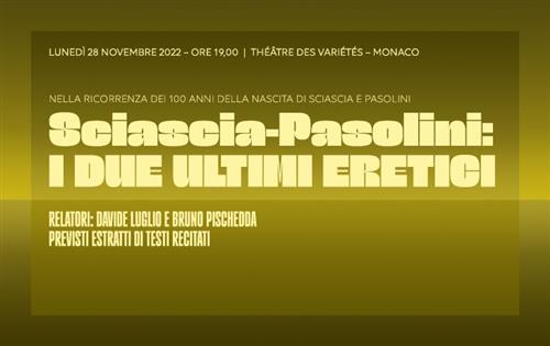 Sciascia e Pasolini: i due ultimi eretici